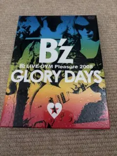 B'z LIVE-GYM Pleasure 2008 -GLORY DAYS-