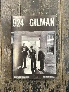 924 GILMAN - コミュニティの歴史
