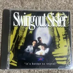 スウィングアウトシスター「ベター・トゥ•トラベル」国内盤