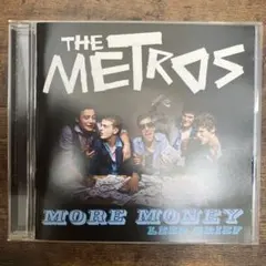 THE METROS MORE MONEY LESS GRIEF CD