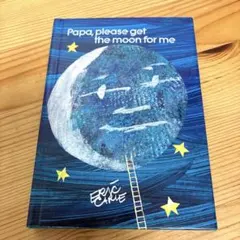 Papa, Please Get the Moon for Me