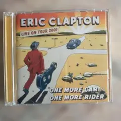 エリック・クラプトン One More Car, One More Rider