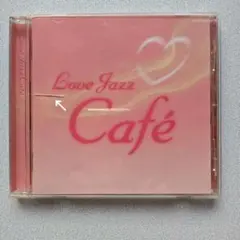 Love Jazz Café CD