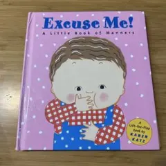 Excuse Me! A Little Book of Manners