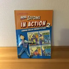 More Idioms in Action 2
