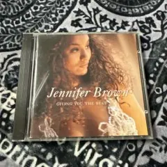 Jennifer Brown GIVING YOU 'THE BEST'