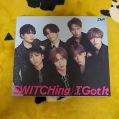 IMP. CD 初回限定版A【 SWITCHing / I Got it】