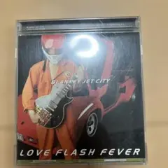 ラヴ・フラッシュ・フィーヴァー