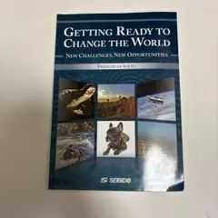 Getting Ready to Change the World