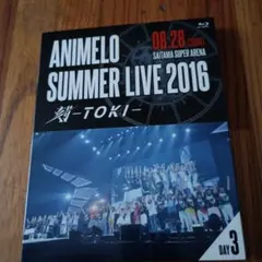ANIMELO SUMMER LIVE2016 刻-TOKI-