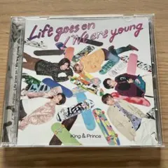 Life goes on/We are young