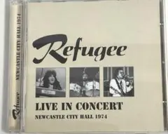 Refugee LIVE IN CONCERT 1974