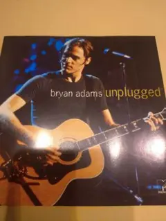 キメ202 Bryan Adams Unplugged