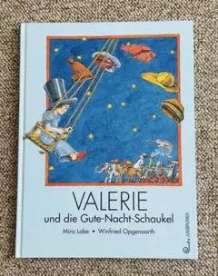 児童書:VALERIE und die Gute-Nacht-Schaukel