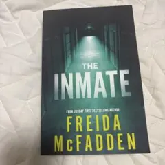 The Inmate by Freida McFadden