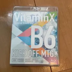 Vitamin X B6キックオフミーティング! Blu-ray