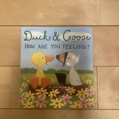 Duck & Goose: How Are You Feeling?