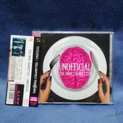THE ORAL CIGALETTES / UNOFFICIAL 初回盤