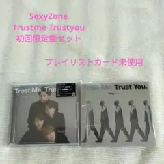 SexyZone Trust Me, Trust You.初回限定盤A B