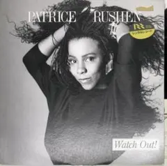 PATRICE RUSHEN / WATCH OUT