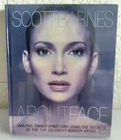 About Face　Scott Barnes　トップセレブを変身させるメイク
