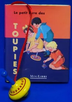 Le petit livre des toupies mini libri