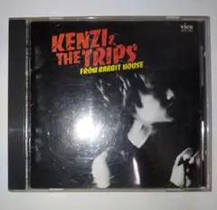 ★KENZI & THE TRIP'S / FROM RABBIT HOUSE★