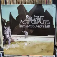 ☆Ancient Astronauts / Into Bass and Time