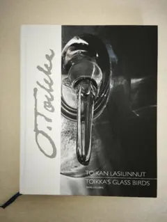 オイバ・トイッカ グラスバードの本 Toikka's Glass Birds - メルカリ