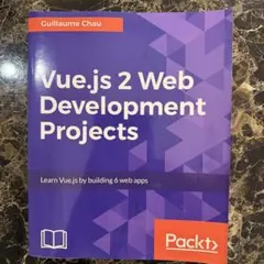 Vue.js 2 Web Development Projects