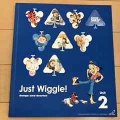 Just Wiggle! Songs and Stories Unit 2