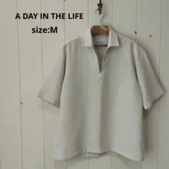 A DAY IN THE LIFE スキッパー 半袖 シャツ メンズ 生成り M
