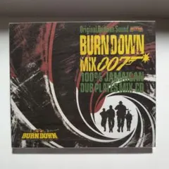 BURN DOWN MIX 007 CD