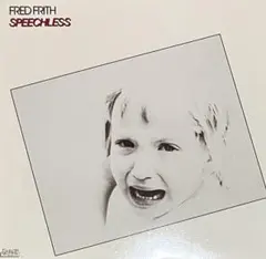 Fred Frith - Speechless インプロ アヴァンギャルド