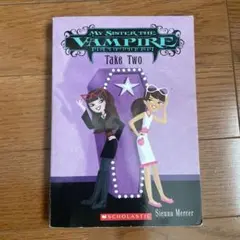 My Sister the Vampire Take Two