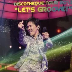 郷ひろみ　TOUR 2013 LET'S GROOVE　コンサートツアー　ライブ HIROMI GO DISCOTHEQUE TOUR 2013 