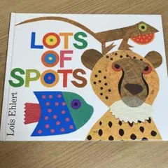 Lots of Spots　ロイス・エイラト　洋書　絵本