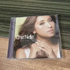 Che'Nelle BELIEVE CD