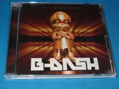 B-DASH ベストアルバム！「オール・タイム・ベスト」
