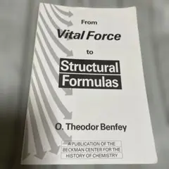 From Vital Force to Structural Formulas