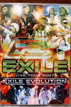 EXILE/EXILE LIVE TOUR 2007 EXILE EVOLUT…