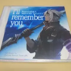 I'll remember you Real☆SPiKA CD