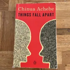 Things Fall Apart by Chinua Achebe