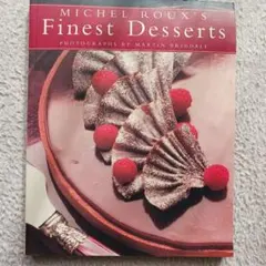 MICHEL ROUX'S Finest Desserts