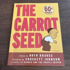 THE CARROT SEED 60th Anniversary Edition