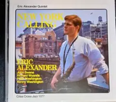 NEW YORK CALLING ERIC ALEXANDER QUINTET
