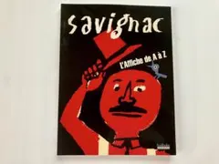 サヴィニャック　ポスター画集　L'Affiche de A a Z 2001年