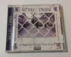 CD「Aztec Tribe / Straight From Tha Zone」