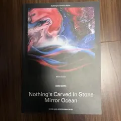 Nothing's Carved In Stone「Mirror Ocean」