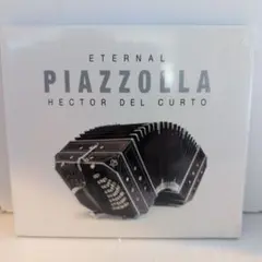 新品　Eternal Piazzolla by Hector Del Curto